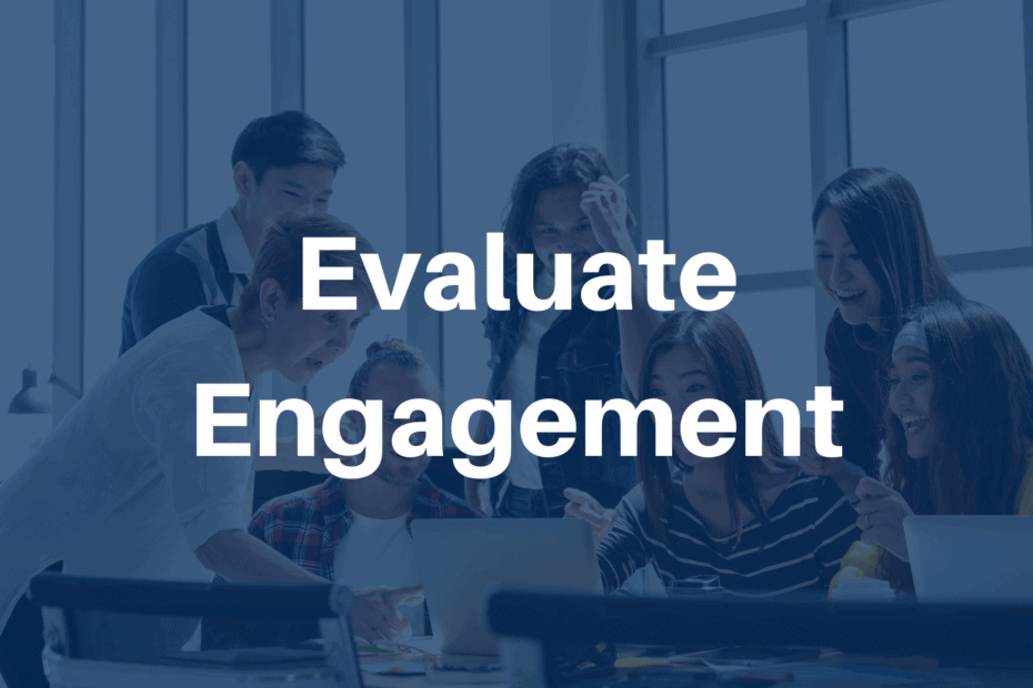 Evaluate Engagement